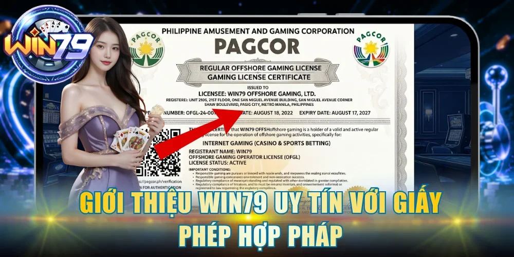Giới thiệu Win79 uy tín với giấy phép hợp pháp