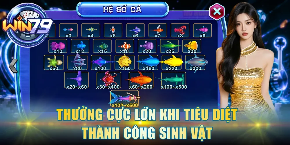 Thưởng cực lớn khi tiêu diệt thành công sinh vật