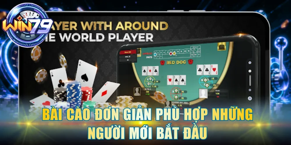 Bài cào đơn giản phù hợp những người mới bắt đầu