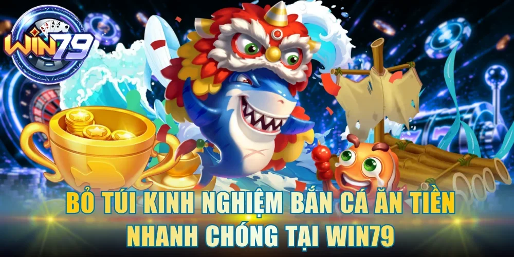 bắn cá ăn tiền