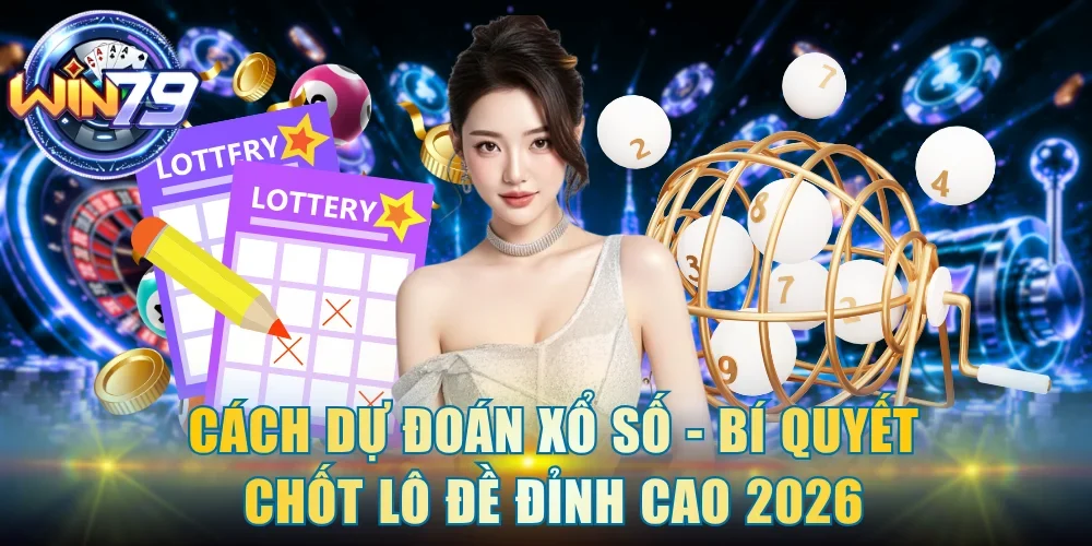 cách dự đoán xổ số