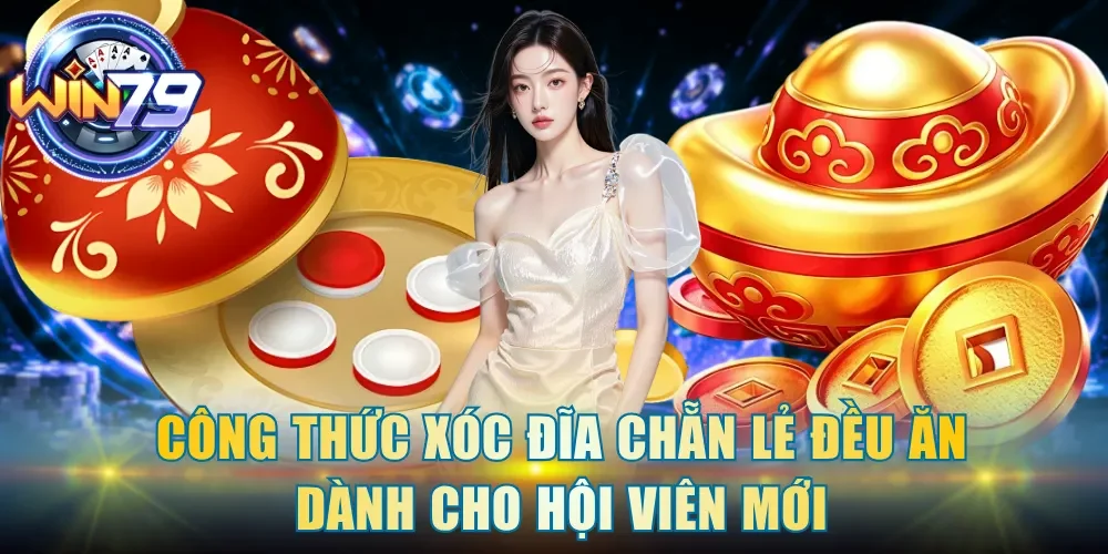 công thức xóc đĩa chẵn lẻ đều ăn