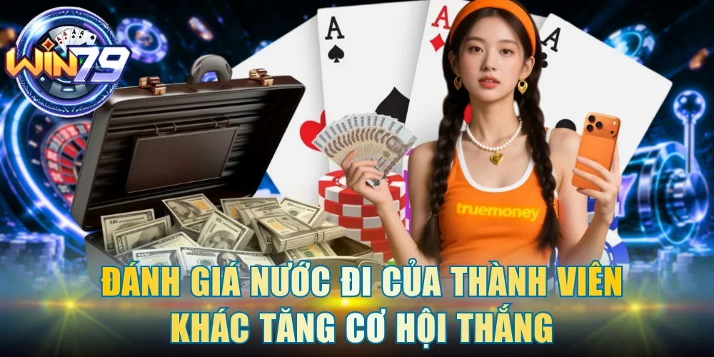 Đánh giá nước đi của thành viên khác tăng cơ hội thắng