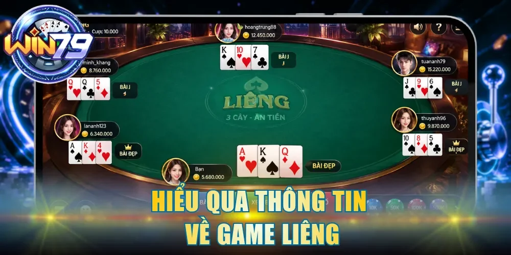 Hiểu qua thông tin về game Liêng