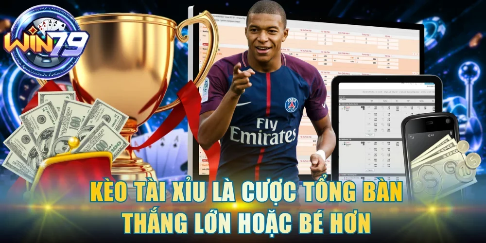 Kèo tài xỉu là cược tổng bàn thắng lớn hoặc bé hơn
