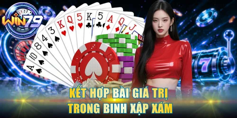 Kết hợp bài giá trị trong Binh Xập Xám