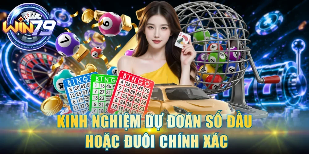 Kinh nghiệm dự đoán số đầu hoặc đuôi chính xác