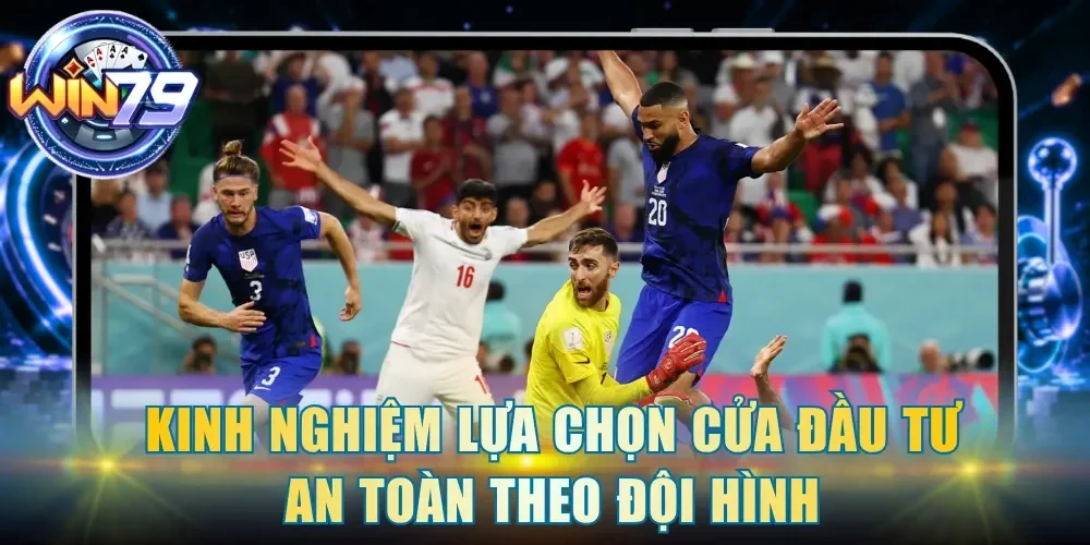 Kinh nghiệm lựa chọn cửa đầu tư an toàn theo đội hình
