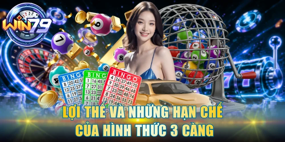 Lợi thế và những hạn chế của hình thức 3 càng