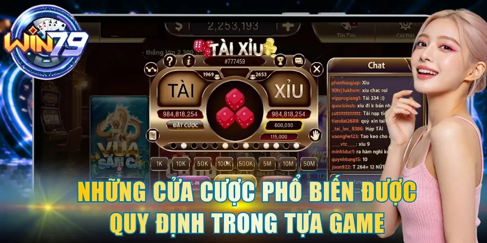 Những cửa cược phổ biến được quy định trong tựa game