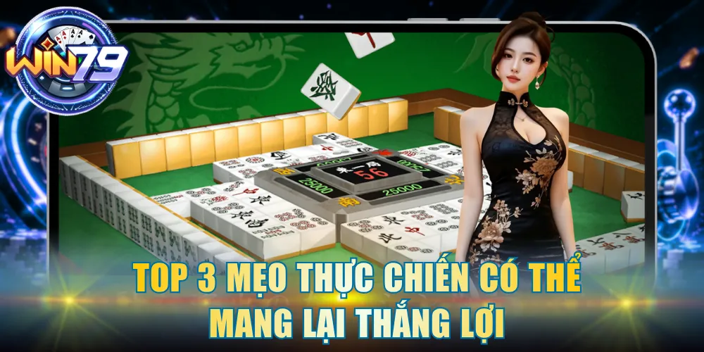 Top 3 mẹo thực chiến có thể mang lại thắng lợi