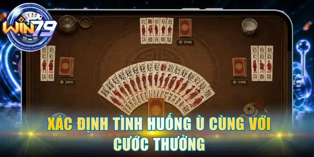 Xác định tình huống ù cùng với cước thưởng